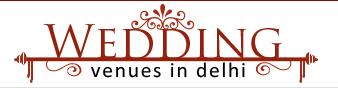 Wedding Venues In Delhi