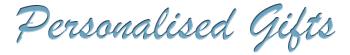 Personalised-Gifts.com  offering people unique gift ideas!
