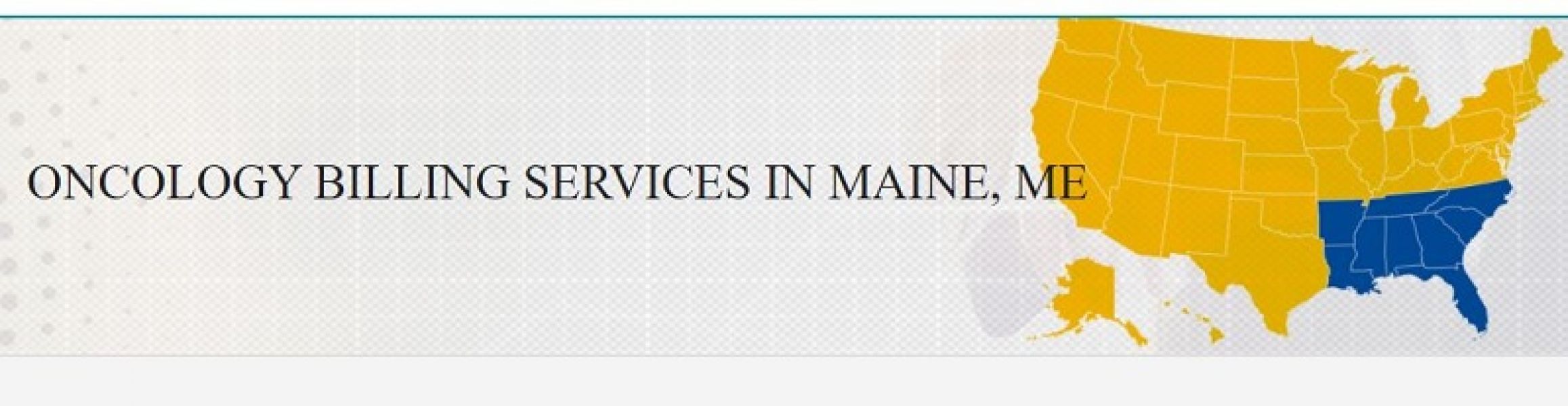 Experts in Oncology Billing Services for Maine, ME