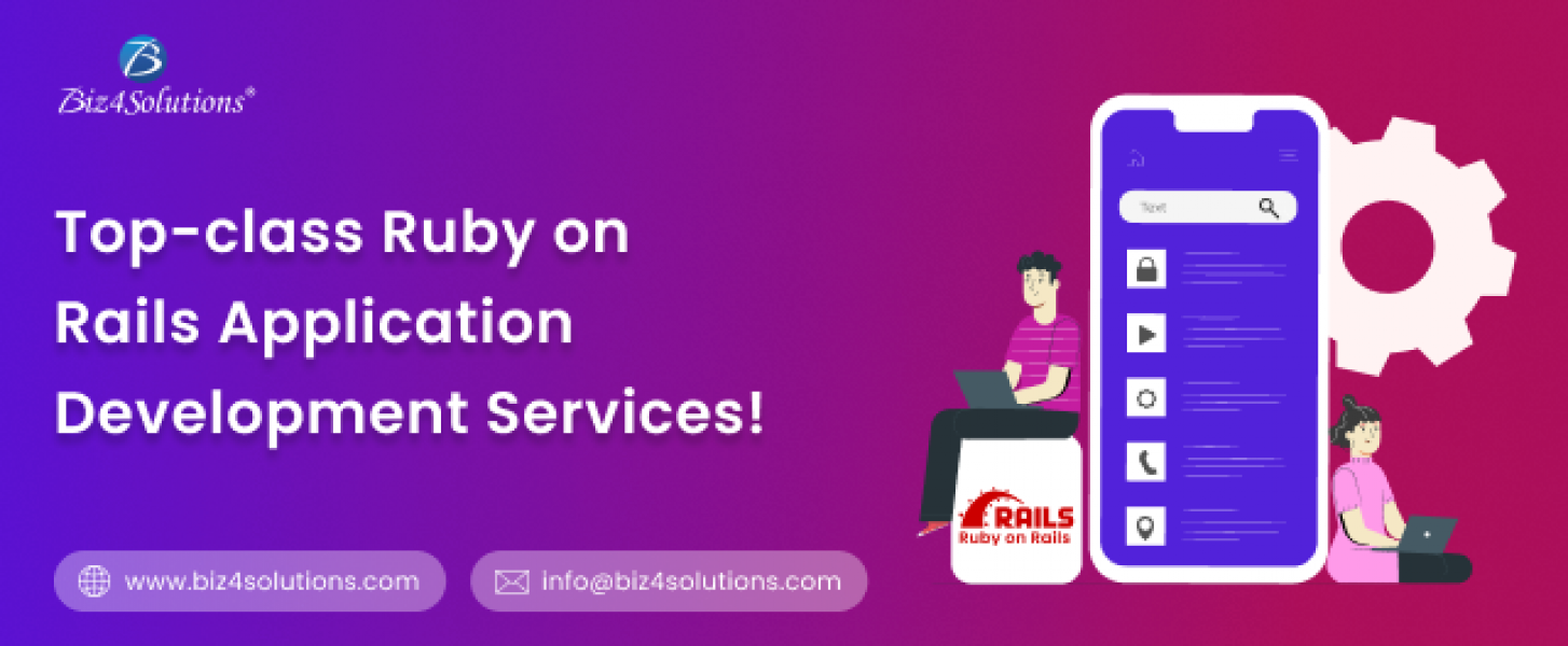 Top-class Ruby on Rails Application Development Services!