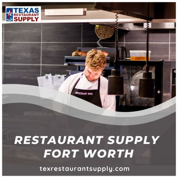 Avail The Best Restaurant Supply in Fort Worth, TX