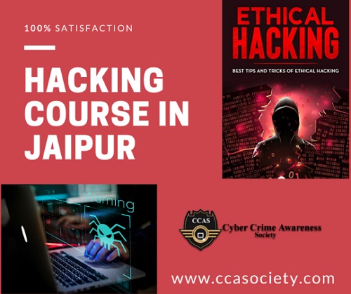 Ethical Hacking Course In Jaipur - Ccasociety.com
