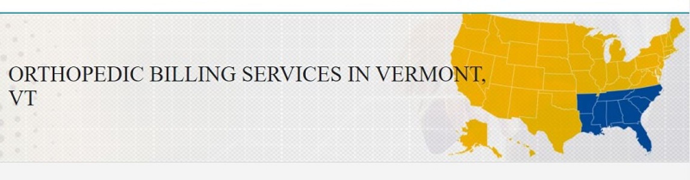 Experts in Orthopedic Billing Services for Vermont
