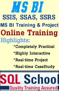 Project Oriented MSBI Excellent Practical Online Training @ SQL School