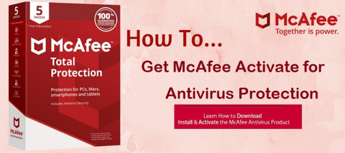  McAfee.com/Activate - Download,Install and Activate McAfee