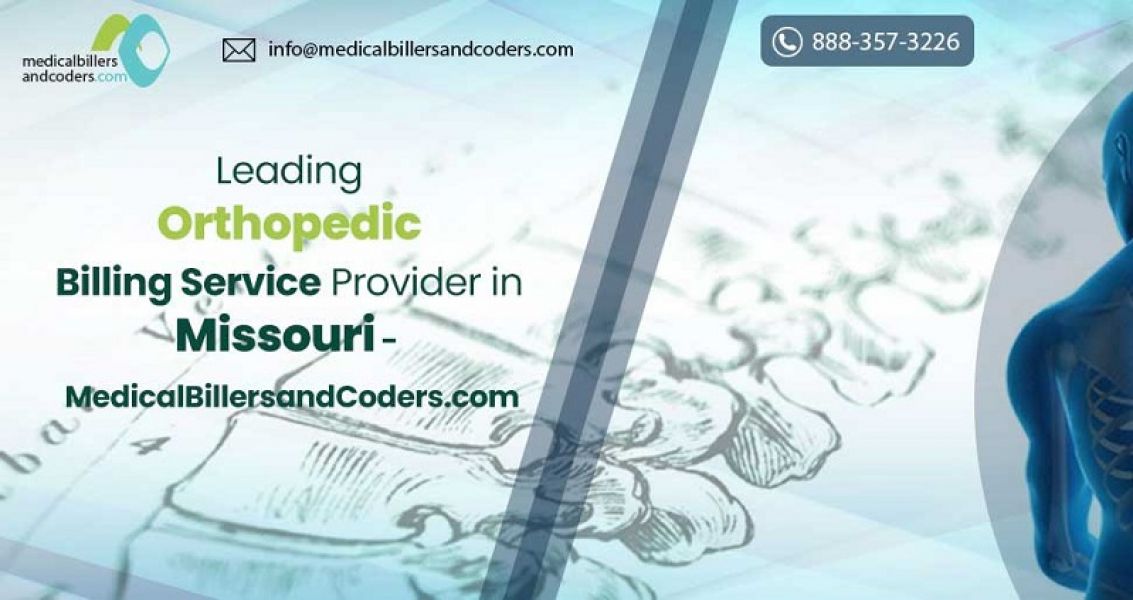 Leading Orthopedic Billing Service Provider in Missouri - MedicalBillersandCoders.com
