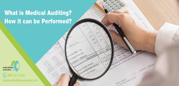 What is Medical Auditing? How it can be Performed? 